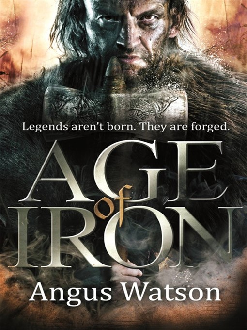 Title details for Age of Iron by Angus Watson - Wait list